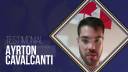 Testimonial - Ayrton Cavalcanti