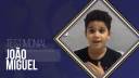 Testimonial - João Miguel
